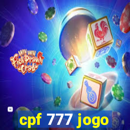 cpf 777 jogo